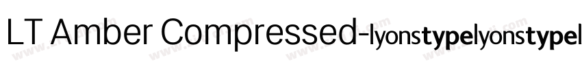 LT Amber Compressed字体转换